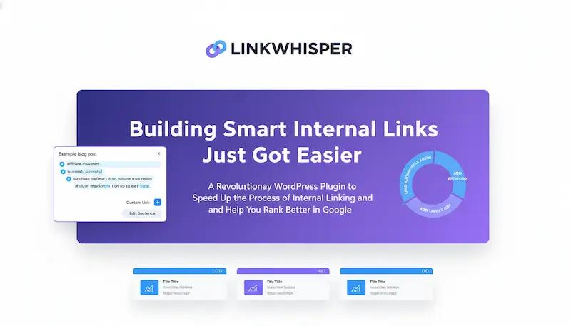 Download for free Link Whisper Pro plugin and internal linking dashboard interface